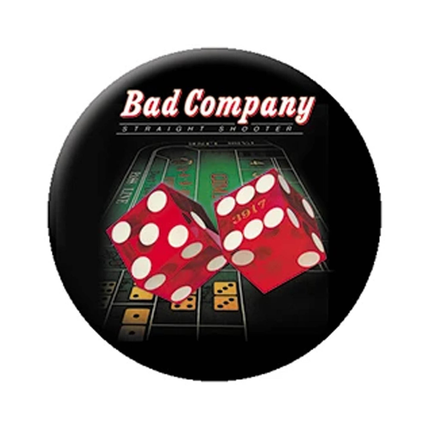 Bad Company Straight Shooter 1.25" Button