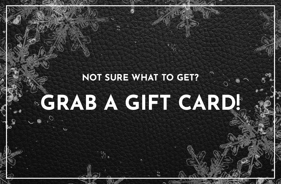 Not sure what to get? Grab a gift card!